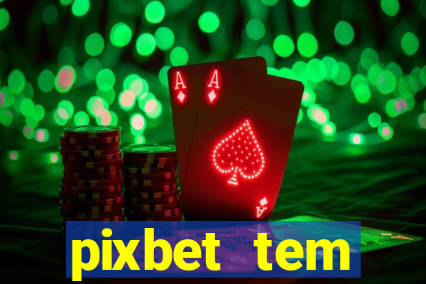 pixbet tem pagamento antecipado